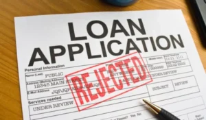 Top Reasons Why Loan Applications Get Rejected (And How to Fix It)