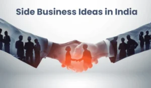 Side Business Ideas for Salaried Employees in India (Beginner-Friendly Guide)